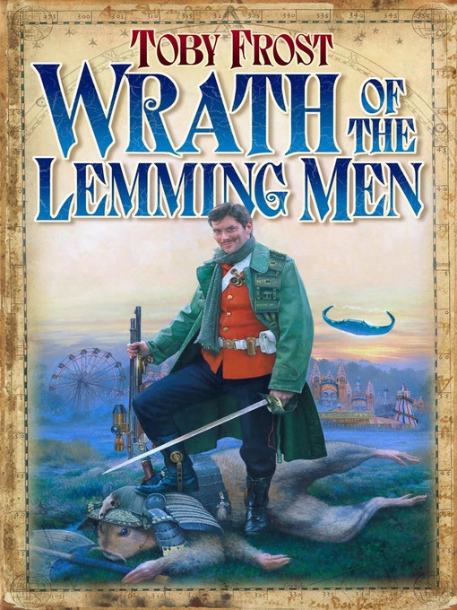 Title details for Wrath of the Lemming-men by Toby Frost - Available